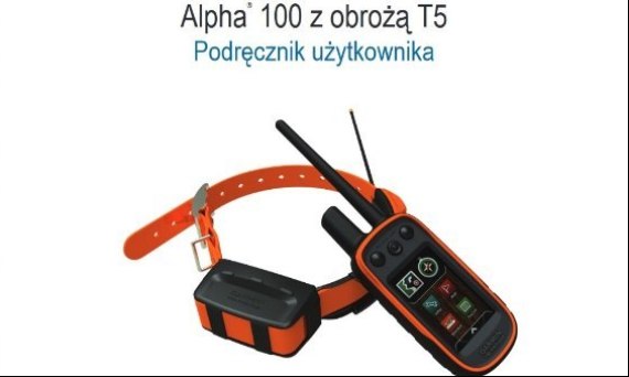 Instrukcja obsługi Garmin Alpha 100 z obrożą T5